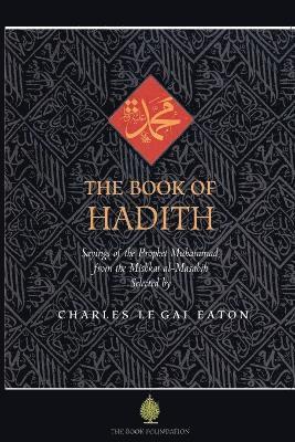 Charles Le Gai Eaton, Kabir Helminski - Book of Hadith, Häftad