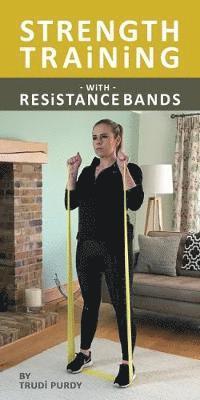 bokomslag Strength Training With resistance Bands