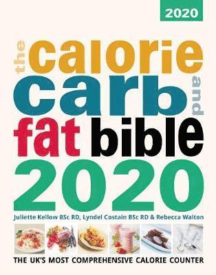 The Calore, Carb and Fat Bible 1