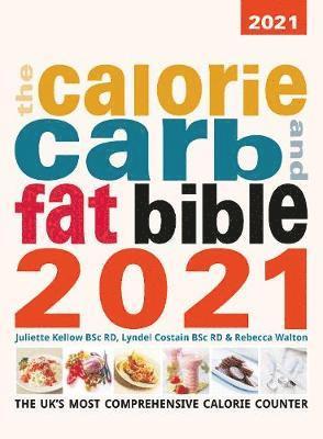 The Calorie Carb and Fat Bible 2021 1