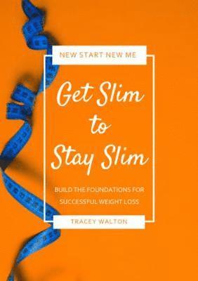 Get Slim to Stay Slim 1