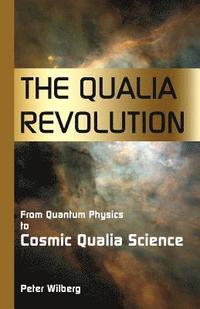 bokomslag The Qualia Revolution