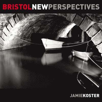 Bristol: New Perspectives 1