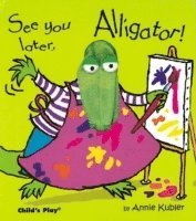 bokomslag See you later, Alligator!