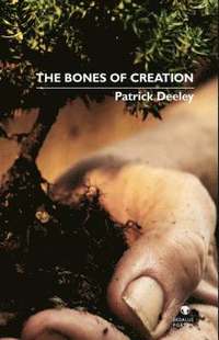 bokomslag The Bones of Creation