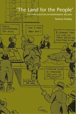 Terence Dooley - Land for the People, Inbunden