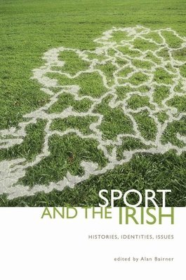 Alan Bairner - Sport and the Irish, Häftad