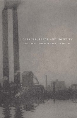 Culture, Place and Identity 1