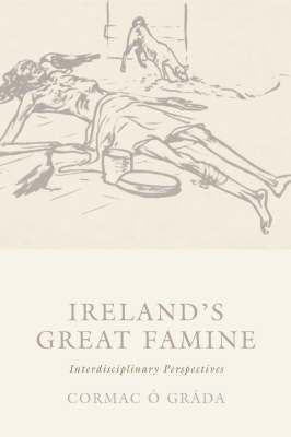 Cormac O Grada - Ireland's Great Famine, Inbunden