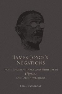 bokomslag James Joyce's Negations