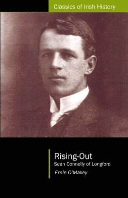 Ernie O'Malley - Rising Out, Häftad