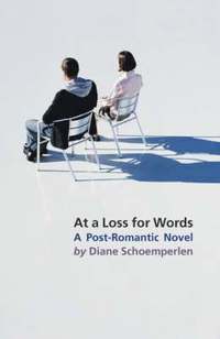 bokomslag At a Loss for Words: A Post-Romantic Novel
