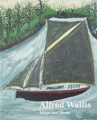bokomslag Alfred Wallis Ships & Boats
