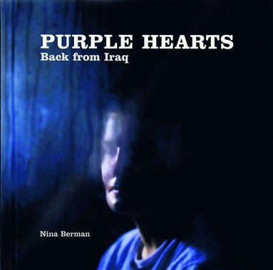 bokomslag Nina Berman: Purple Hearts