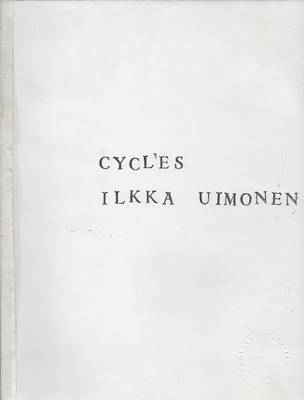 Ilkka Uimonen: Cycles, Häftad