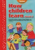 bokomslag How Children Learn: Bk. 2