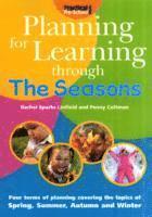 Rachel Sparks-Linfield, Penny Coltman - Planning for Learning Through The Seasons, Häftad