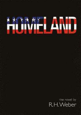 R. H. Weber - Homeland, Häftad