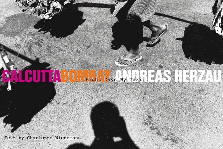 Andreas Herzau - Calcutta-bombay, Inbunden