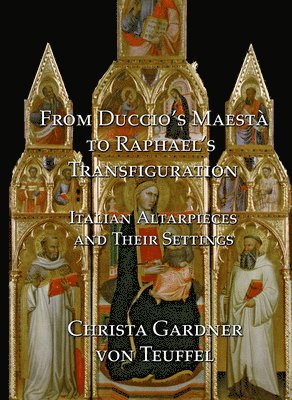 From Duccio's Maestà to Raphael's Transfiguration 1