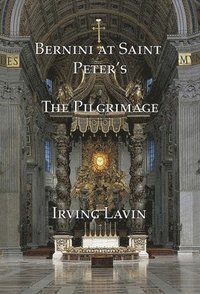 bokomslag Bernini at Saint Peter's - The Pilgrimage