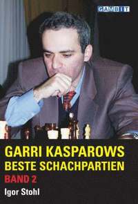 bokomslag Garri Kasparows Beste Schachpartien: v. 2