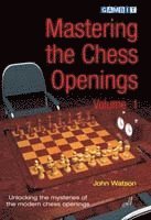 bokomslag Mastering the Chess Openings: v. 1