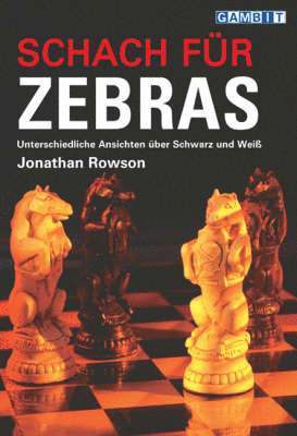 Jonathan Rowson - Schach Fur Zebras, Häftad