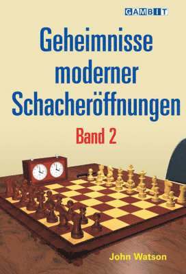 Geheimnisse Moderner Schacheroeffnungen Band 2 1