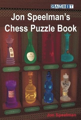 Jon Speelman's Chess Puzzle Book
