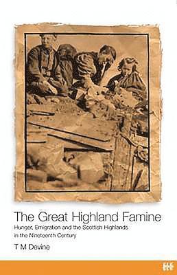 bokomslag The Great Highland Famine