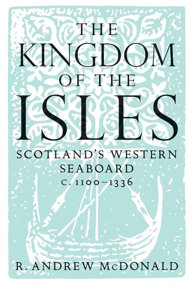 R. Andrew McDonald - Kingdom of the Isles, Häftad