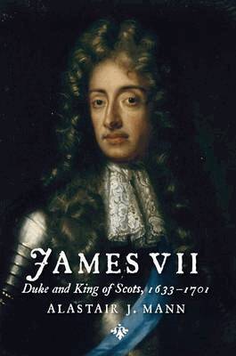 Alastair J. Mann - James VII, Häftad