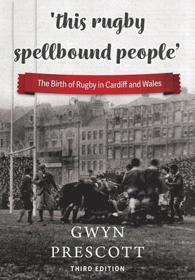 'this rugby spellbound people' 1