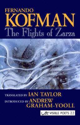 Fernando Kofman - Flights of Zarza, Häftad