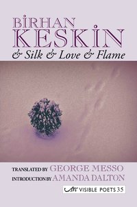 bokomslag & Silk & Love & Flame