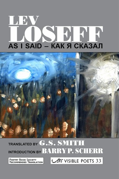 Lev Loseff - As I Said: Selected Poems, Häftad