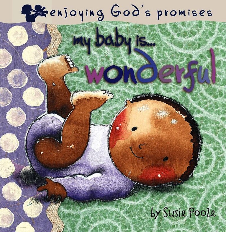 My Baby Is...Wonderful