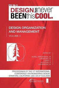 bokomslag Proceedings of ICED'09, Volume 3, Design Organization and Management: Vol. 3