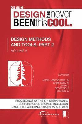 bokomslag Proceedings of ICED'09, Volume 6, Design Methods and Tools, Part 2