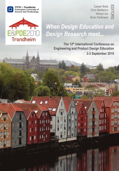 Casper Boks, William Ion, Chris McMahon - When Design Education and Design Research Meet, Häftad