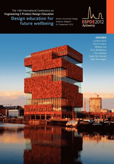 Chris Baelus, Guido De Grande, William J. Ion - Proceedings of the 14th International Conference on Engineering and Product Design Education (E&PDE 12), Häftad