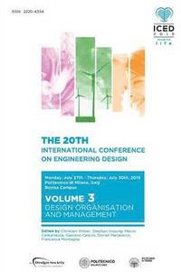 bokomslag Proceedings of the 20th International Conference on Engineering Design (ICED 15) Volume 3