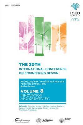Christian Weber, Stephan Husung, Marco Cantamessa - Proceedings of the 20th International Conference on Engineering Design (ICED 15) Volume 8, Häftad