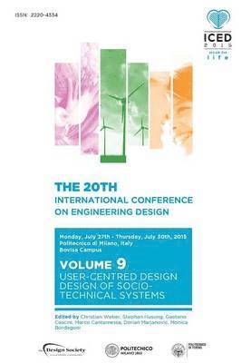 Christian Weber, Stephan Husung, Marco Cantamessa - Proceedings of the 20th International Conference on Engineering Design (ICED 15) Volume 9, Häftad