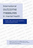 International Outcome Measures in Mental Health 1