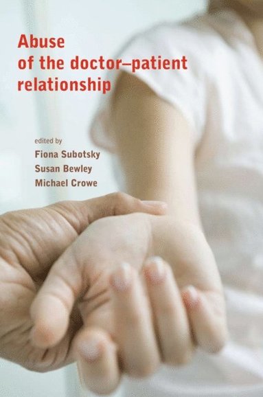 bokomslag Abuse of the Doctor-Patient Relationship