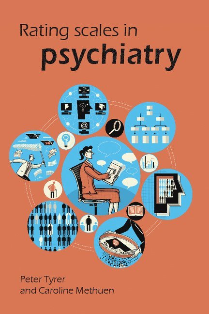 Peter Tyrer, Caroline Methuen - Rating Scales in Psychiatry, Häftad