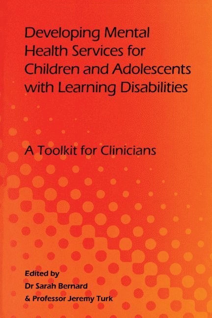 Developing Mental Health Services for Children and Adolescents with Learning Disabilities 1