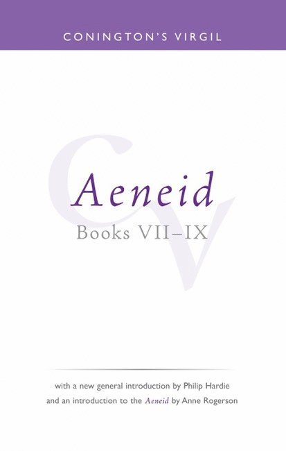 Conington's Virgil: Aeneid VII - IX